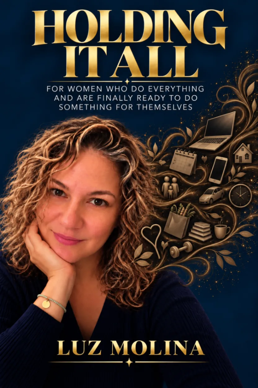 The Holding It All book cover by Luz Molina